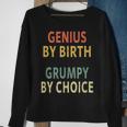 Genius By Birth Grumpy By Choice Vintage Sweatshirt Gifts for Old Women