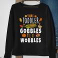 Gobble Till You Wobble Toddler Boys Thanksgiving Pumpkin Sweatshirt Gifts for Old Women