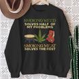 Grilling Solves Half Problems Meat Bbq Barbecue Men Sweatshirt Gifts for Old Women