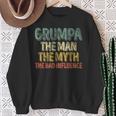 Grumpa The Man The Myth The Bad Influence Father's Day Sweatshirt Gifts for Old Women