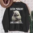 Guten Morgen Ganz Dünnes Eis Morgenmuffel Eisbär Sweatshirt Geschenke für alte Frauen