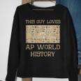 This Guy Loves Ap World History Vintage Sweatshirt Gifts for Old Women