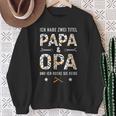 Habe Zwei Titel Papa Opa Rocke Beide Handwerkeratertag Sweatshirt Geschenke für alte Frauen