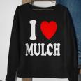 I Heart Love Mulch Landscaping Gardening Farmer Farming Sweatshirt Gifts for Old Women