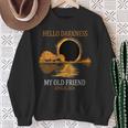 Hello Darkness April 8 2024 Total Solar Eclipse 2024 Sweatshirt Gifts for Old Women