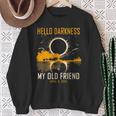 Hello Darkness My Old Friend Solar Eclipse April 8 2024 Sweatshirt Gifts for Old Women