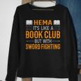 Hema Book Club With Sword Fighting Sweatshirt Gifts for Old Women