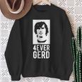 Heroes & Legends 4Ever Gerd Sweatshirt Geschenke für alte Frauen