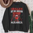 Herren Grillen Ist Kochen Für Männer Grillmeister Spruch Papa Opa Sweatshirt Geschenke für alte Frauen