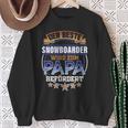 Herren Snowboardfahrer Papa Geschenk Ski Snowboard Snowboardurlaub Sweatshirt Geschenke für alte Frauen