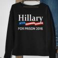 Hillary For Prison 2016 Sweatshirt Gifts for Old Women