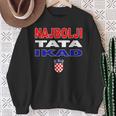 Hrvatska Father Croatia Flag Best Dad Ever Najbolji Tata Ikad Sweatshirt Geschenke für alte Frauen