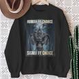 Human By Chance Sigma By Choice Cool Wolf Meme Sweatshirt Gifts for Old Women