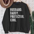 Husband Daddy Protector King Fathers Day Sweatshirt Gifts for Old Women