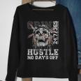 Hustle No Days Off Hustle Hard Hustle 247 Tribe Gang Sweatshirt Gifts for Old Women