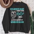 Ich Arbeitite Hart Katzenluxusleben Genießen Kann Kann Sweatshirt Geschenke für alte Frauen