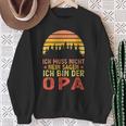 Ich Bin Der Opa Papa Family Sweatshirt Geschenke für alte Frauen