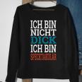 Ich Bin Nicht Dick, Ich Bin Speckpectaculär Sweatshirt in Schwarz für Herren Geschenke für alte Frauen