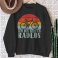 Ich Bin Selten Radlos Fahrrad German Langu Sweatshirt Geschenke für alte Frauen