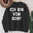 Ich Bin Vom Dorf Dorfkind Sweatshirt Geschenke für alte Frauen