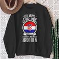 Ich Muss Gar Nix Ich Muss Nur Nach Kroatien Urlaub Croatian Sweatshirt Geschenke für alte Frauen