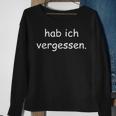 Ich Vergessen I Forget German Language Sweatshirt Geschenke für alte Frauen