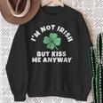 I'm Not Irish But Kiss Me Anyway St Patrick Day Lucky Sweatshirt Gifts for Old Women