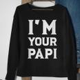 I'm Your Papi Cool Daddy Fathers Day Latino Dad Sweatshirt Gifts for Old Women