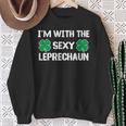 I'm With The Sexy Leprechaun St Patrick's Day Clover Sweatshirt Gifts for Old Women