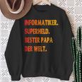 Informatiker Papa S Sweatshirt Geschenke für alte Frauen