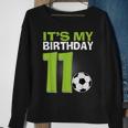 It's My 11Th Birthday Boy Soccer Football 11 Years Old Sweatshirt Gifts for Old Women
