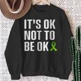 It's Ok Not To Be Ok Mental Health Matters Sweatshirt Gifts for Old Women