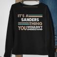 It's A Sanders Thing You Wouldn't Understand Family Name Sweatshirt Gifts for Old Women