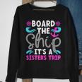 It's A Sisters Cruise Trip 2024 Sisters Cruising Vacation Sweatshirt Gifts for Old Women