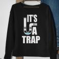 It's A Trap Plumber Plumbing Handyman Pipe Fitter Sweatshirt Gifts for Old Women It's A Trap Plumber Plumbing Handyman Pipe Fitter Sweatshirt Gifts for Old Women