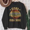 Jesus Issa Vibe Sweatshirt Gifts for Old Women