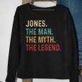 Jones The Man The Myth The Legend Sweatshirt Gifts for Old Women