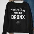 Just A Kid From The Bronx New York City Nyc New York Ny Sweatshirt Gifts for Old Women