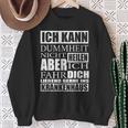 Kann Dummheit Nicht Heilen Cannot Be Healing Sweatshirt Geschenke für alte Frauen