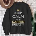 Keep Calm And Let Darren Handle It Sweatshirt Gifts for Old Women