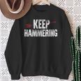Keep Hammering Bow Arrow Sport Hunter Sweatshirt Gifts for Old Women