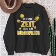 Keine Zeit Bin Am Brawlen Kein Zeit Bin Am Brawlen Sweatshirt Geschenke für alte Frauen