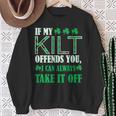 If My Kilt Offends You St Patrick's Day Sweatshirt Gifts for Old Women