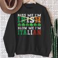 Kiss Me I'm Irish Blow Me I'm Italian St Patrick's Day Adult Sweatshirt Gifts for Old Women