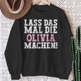 Lass Das Mal Die Olivia Machen Saying Name Olivia Sweatshirt Geschenke für alte Frauen