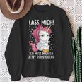 Lass Mich Ich Muss Mich Da Jetzt Reinsteiger Unicorn Sweatshirt Geschenke für alte Frauen