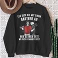 Leg Dich Nie Mit Einer Gärtner An Gartenarbeit Garden Sweatshirt Geschenke für alte Frauen