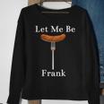 Let Me Be Frank Hot Dog On Fork Sweatshirt Gifts for Old Women