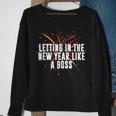 Letting In New Year Like A Boss Positive Quotes Sweatshirt Gifts for Old Women