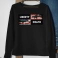 Liberty Or Death Sweatshirt Gifts for Old Women